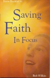 Saving Faith In Focus