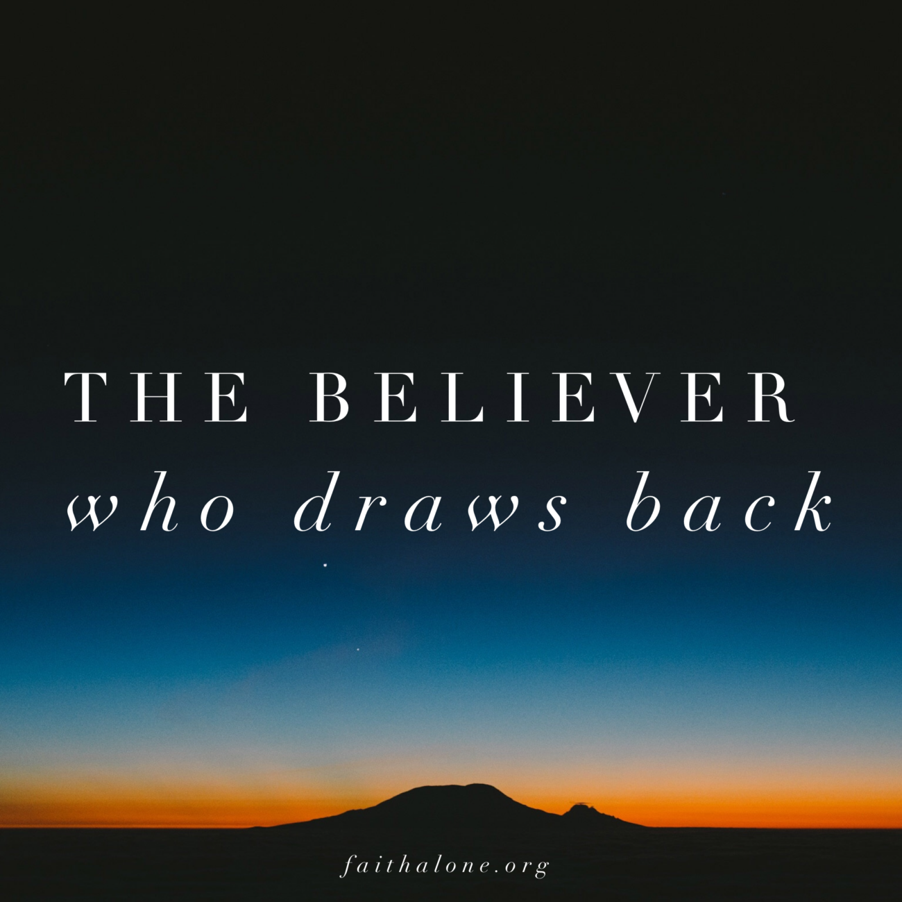 the-believer-who-draws-back