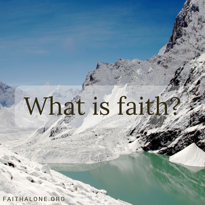 What is faith?