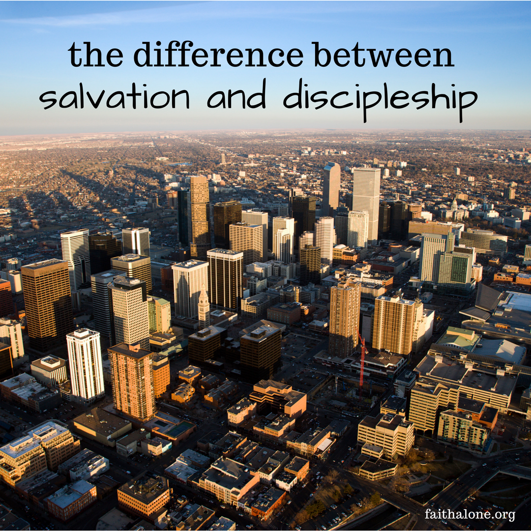Denver_diff_salvation and discipleship