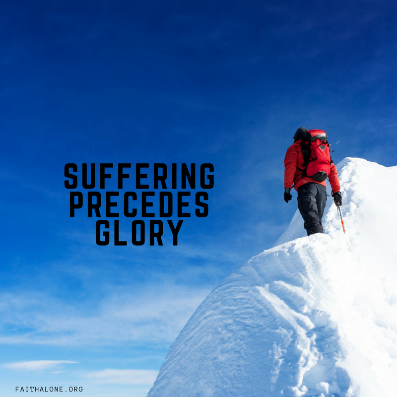 suffering precedes glory