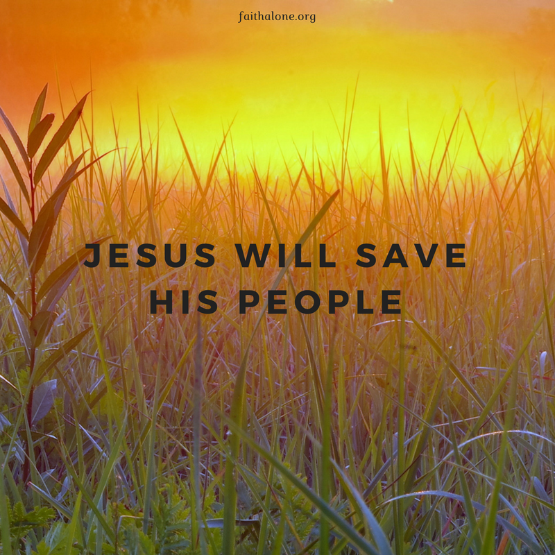 Jesus Will Save His People