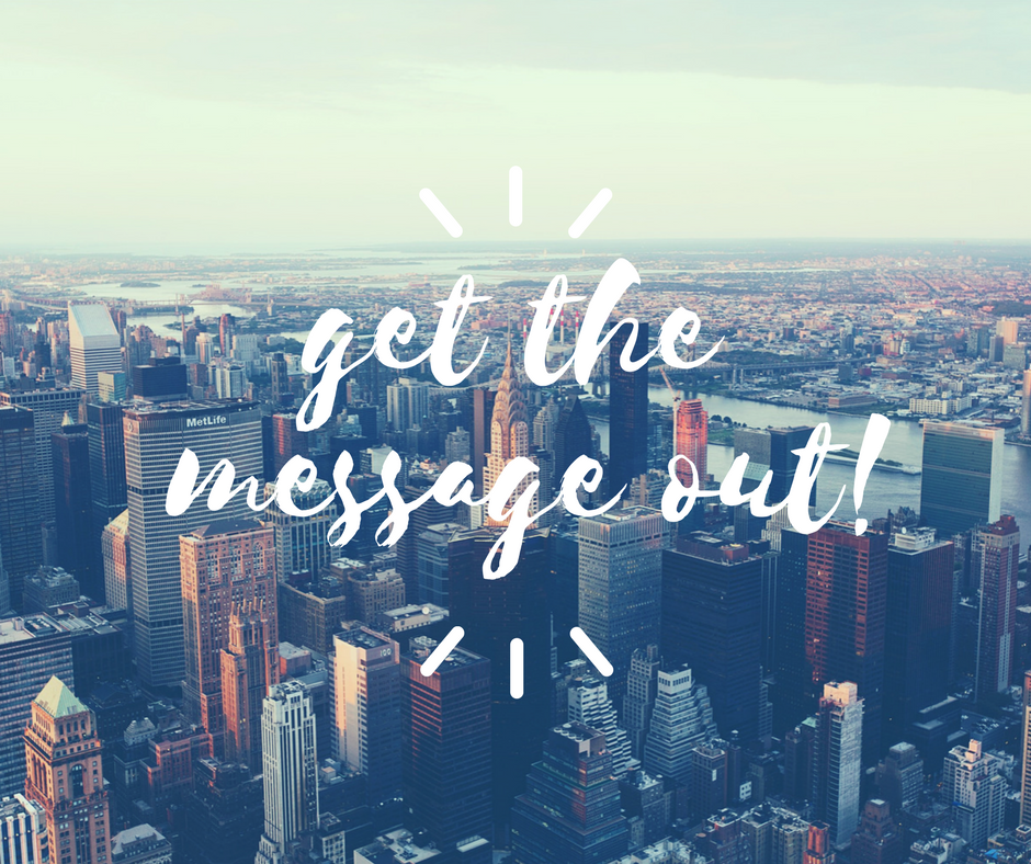 get the message out