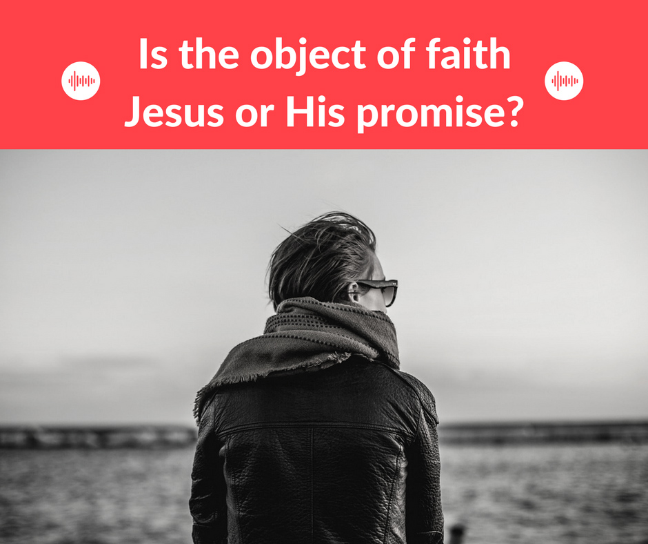 Is the object of faith