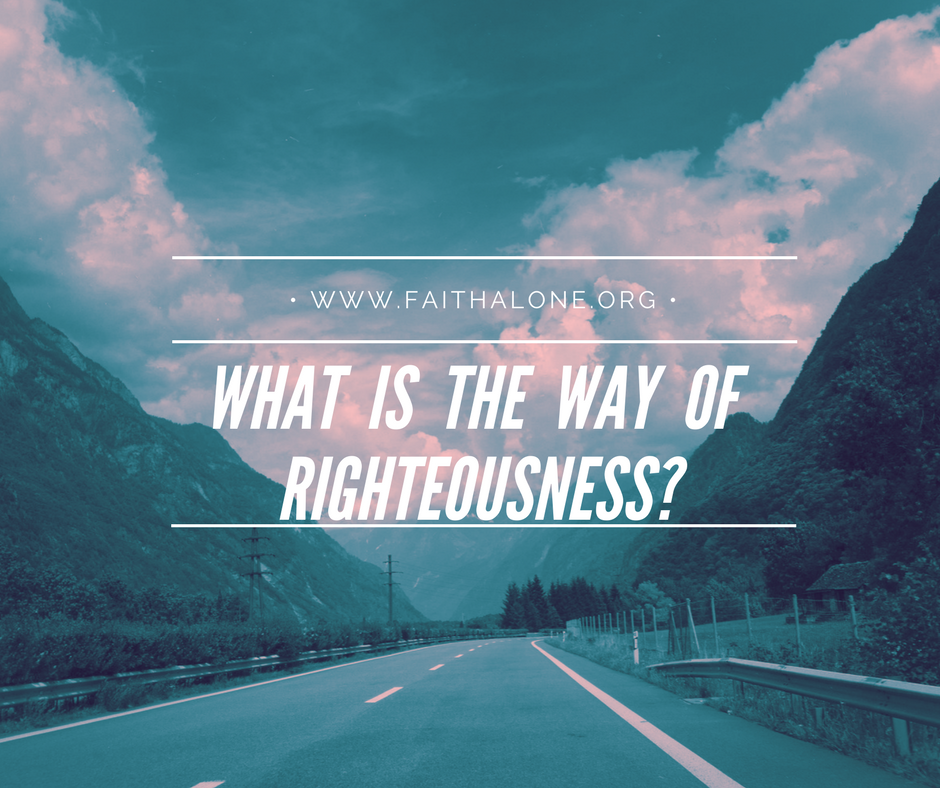 What Is the Way of Righteousness_