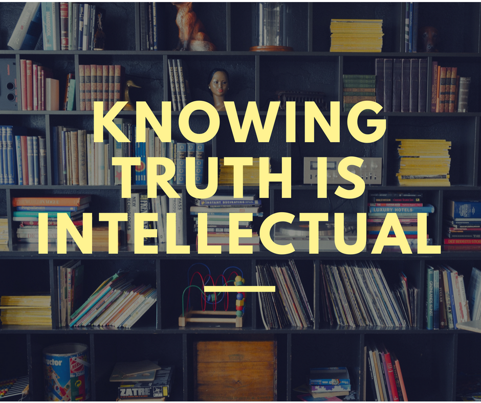 KnowingTruth Is Intellectual
