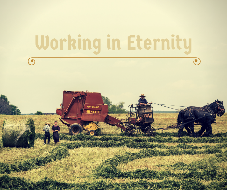 Working in Eternity