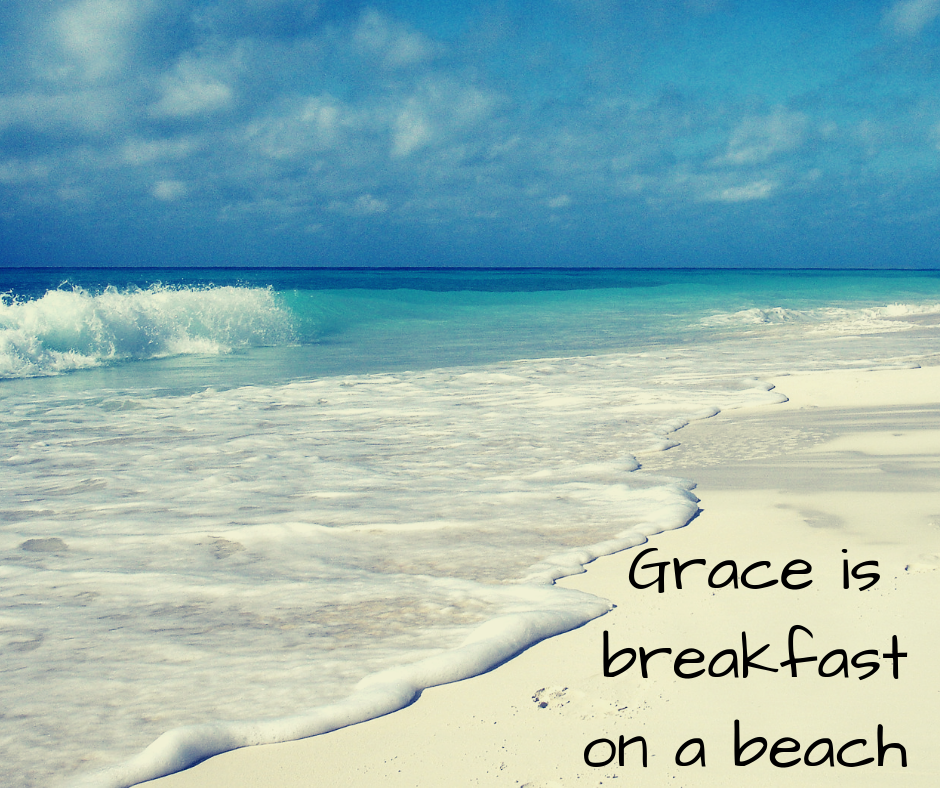 Grace is breakfast on a beach