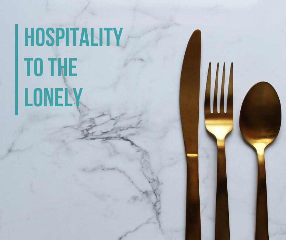 Hospitality to the Lonely