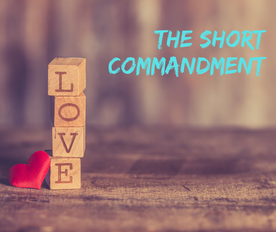 The Short Commandment