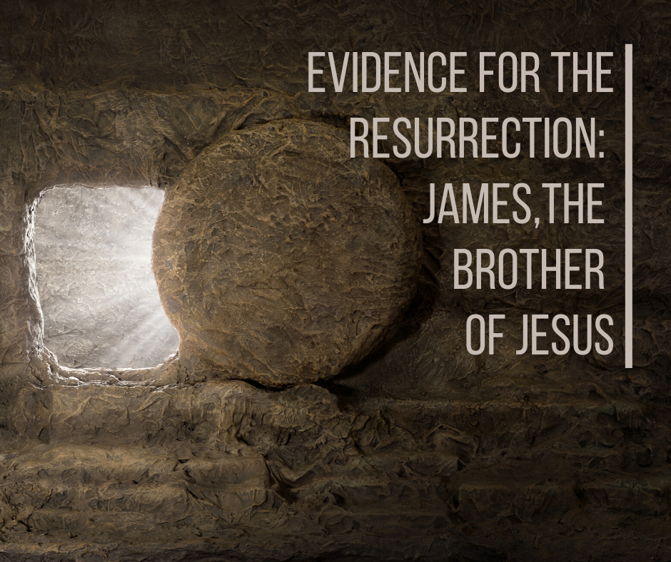 Evidence for the Resurrection_ James,the Brother of Jesus