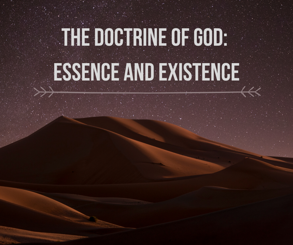 The Doctrine of God_ Essence and Existence