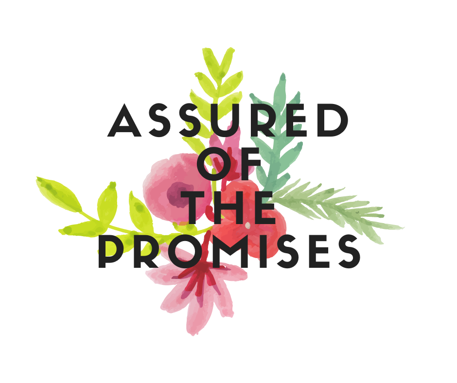 Assured of the Promises