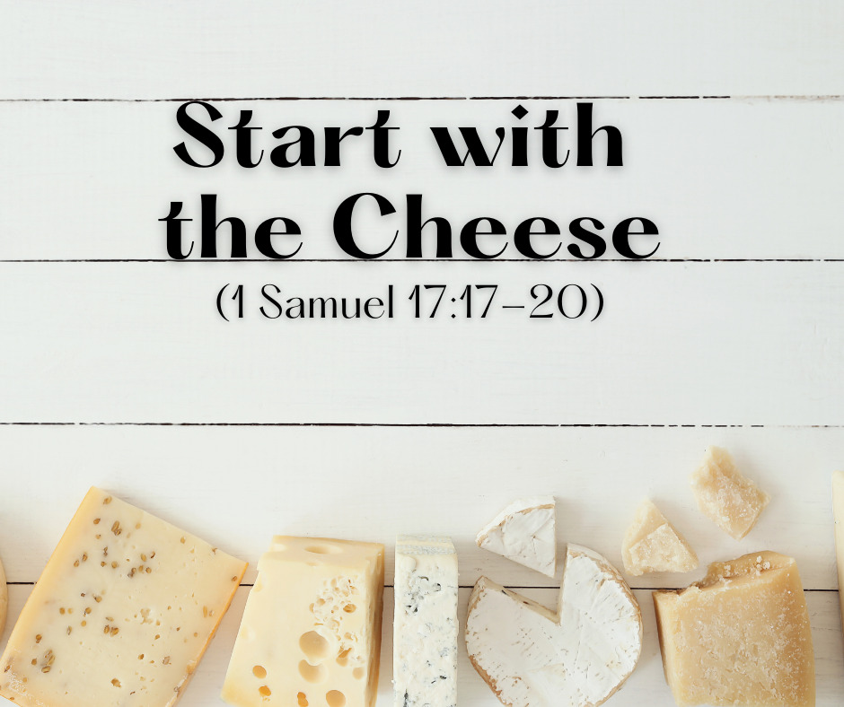 Start with the Cheese