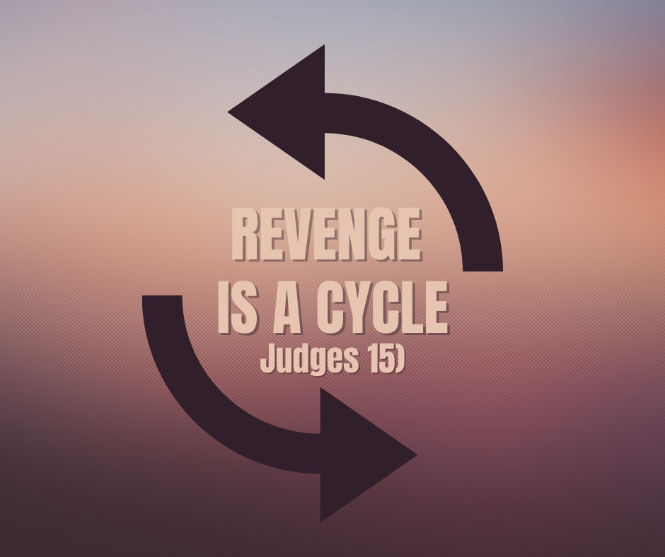 Revenge Is a Cycle