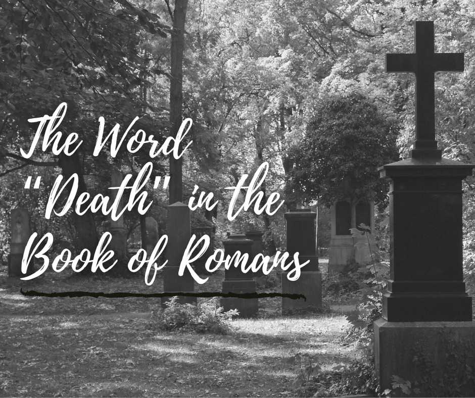 The Word “Death” in the Book of Romans