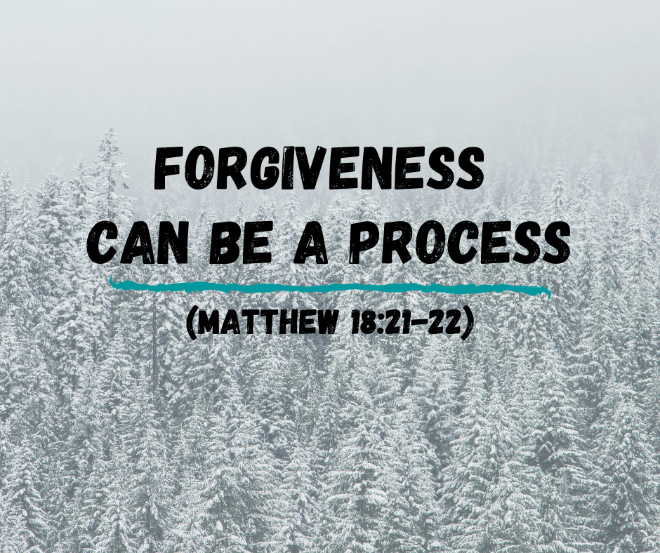 Forgiveness Can Be a Process