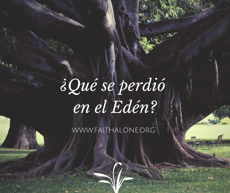 ¿Qué se perdió en el Edén