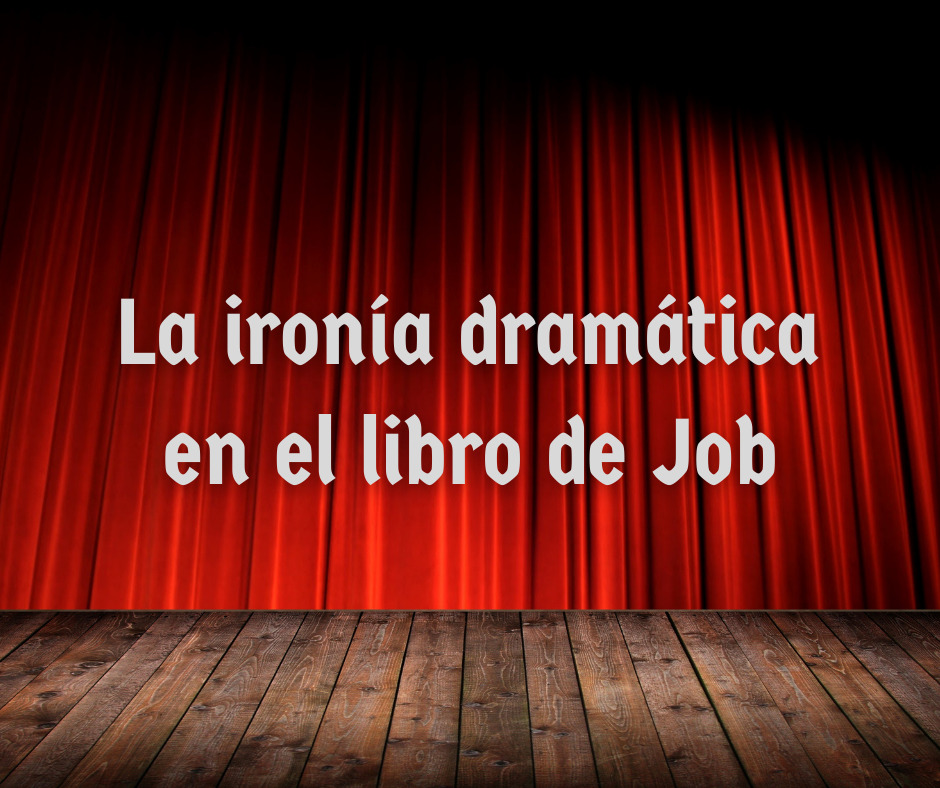 La ironía dramática en el libro de Job