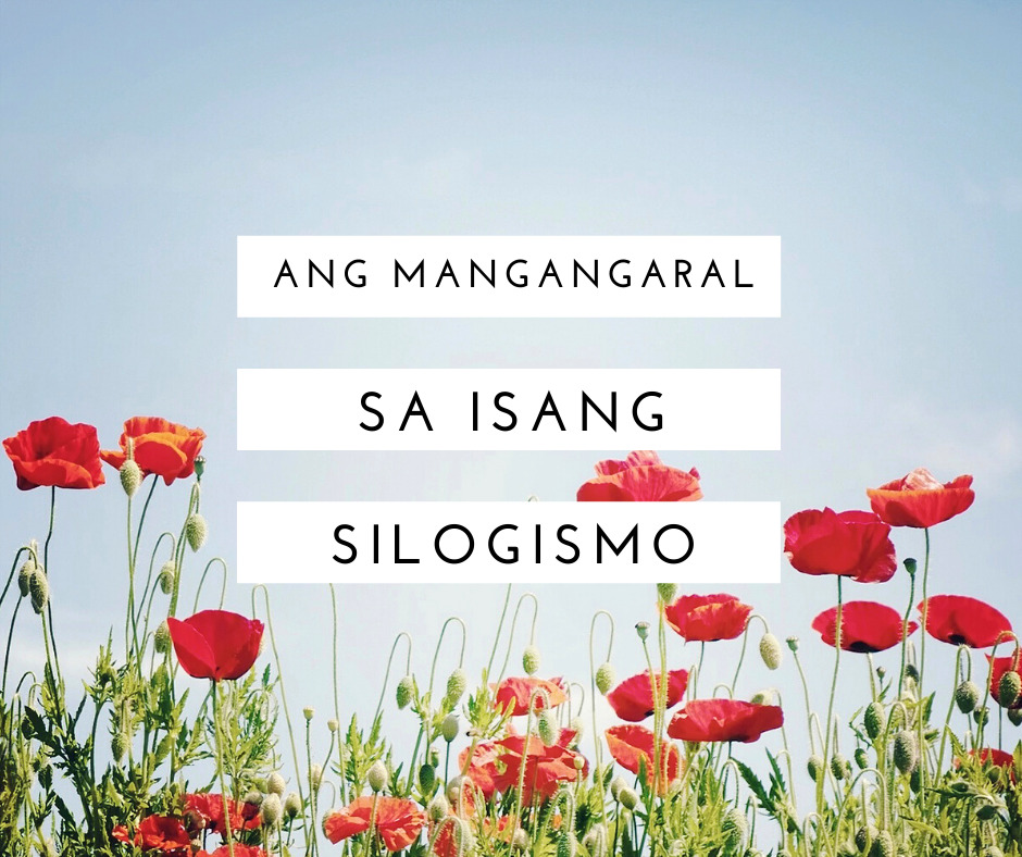 Ang Mangangaral Sa Isang Silogismo