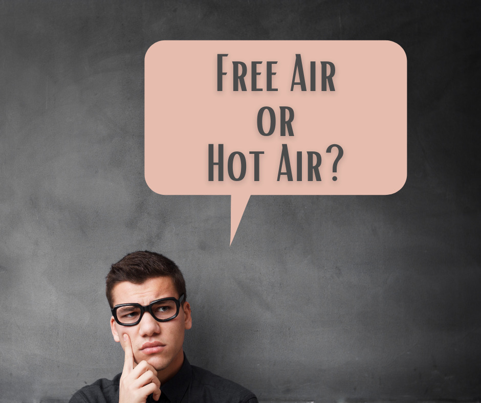Free Air or Hot Air