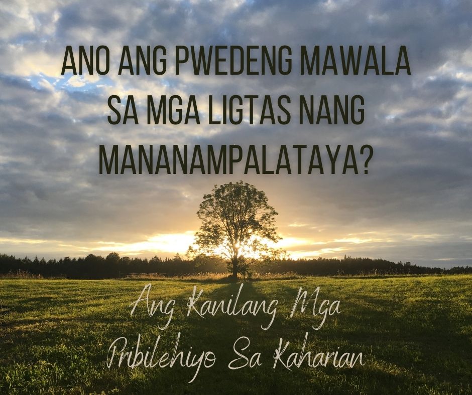 Ano Ang Pwedeng Mawala Sa Mga Ligtas Nang Mananampalataya