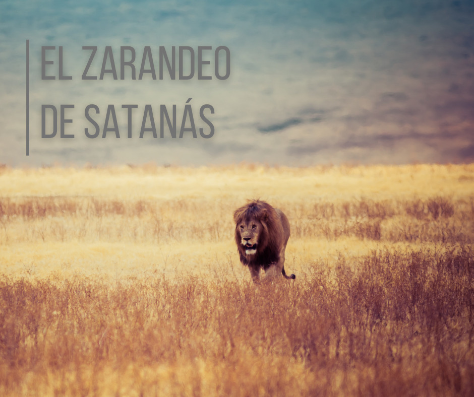 El zarandeo de Satanás