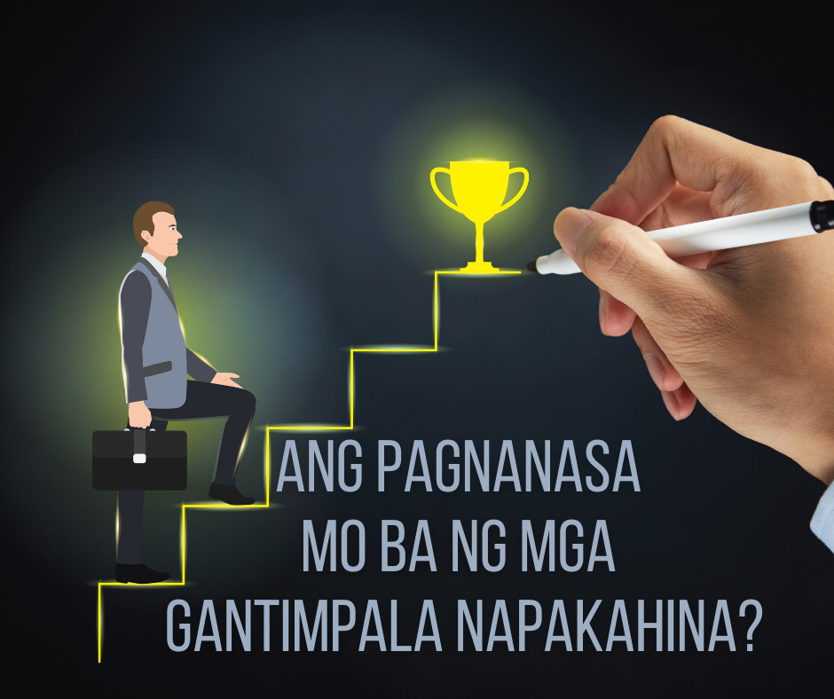 Ang Pagnanasa Mo Ba Ng Mga Gantimpala Napakahina