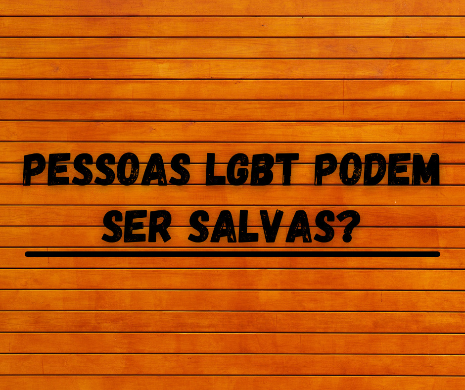 Pessoas LGBT podem ser salvas