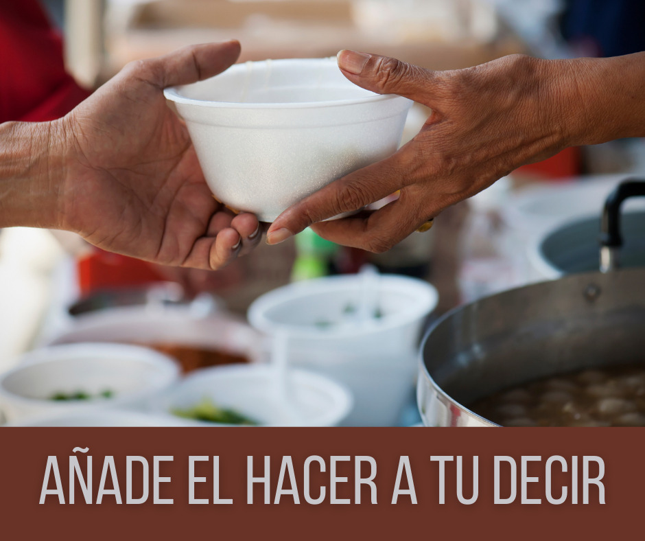 Añade el hacer a tu decir