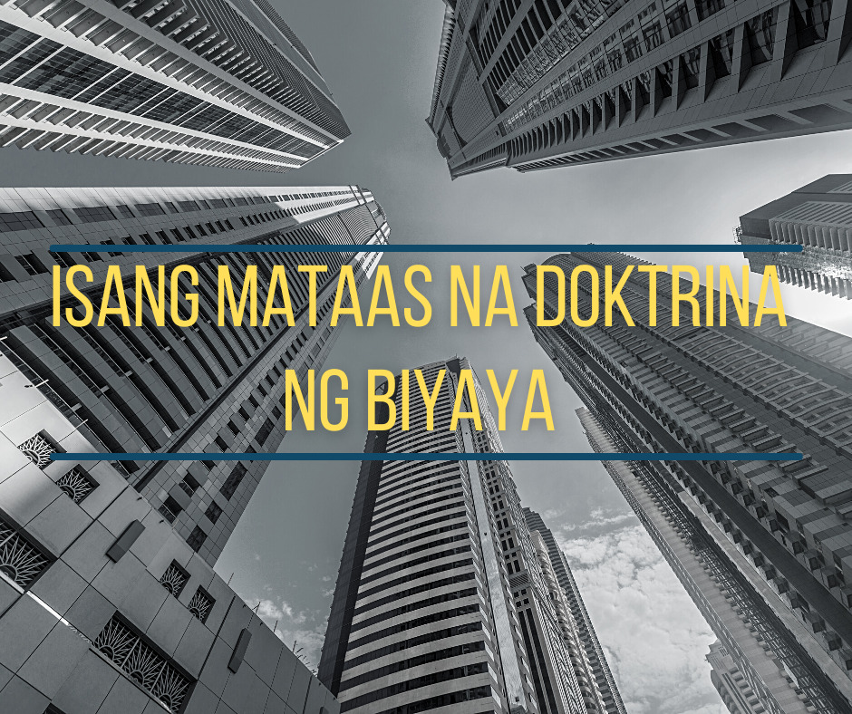 Isang Mataas Na Doktrina Ng Biyaya
