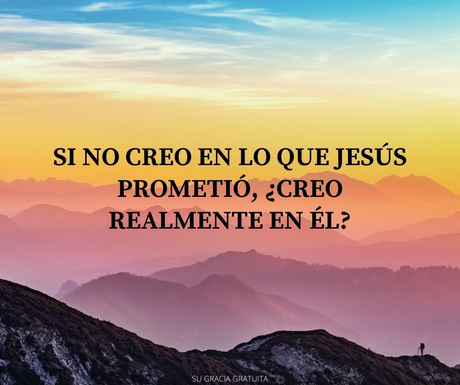Si no creo en lo que