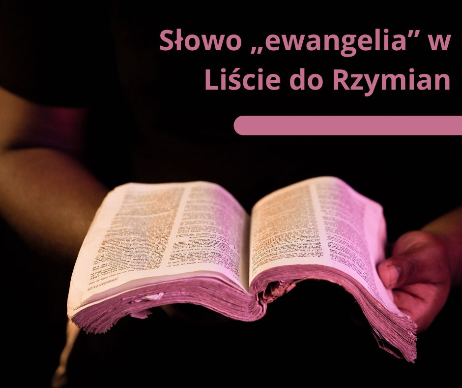 Słowo „ewangelia” w Liście do Rzymian