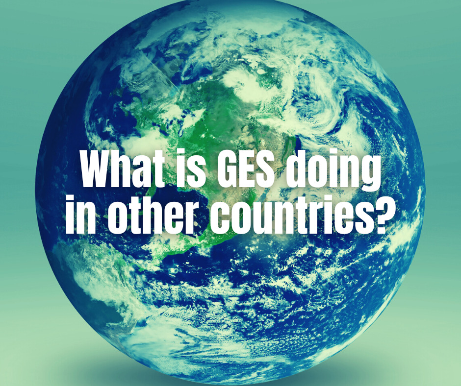 What is GES doing in other countries
