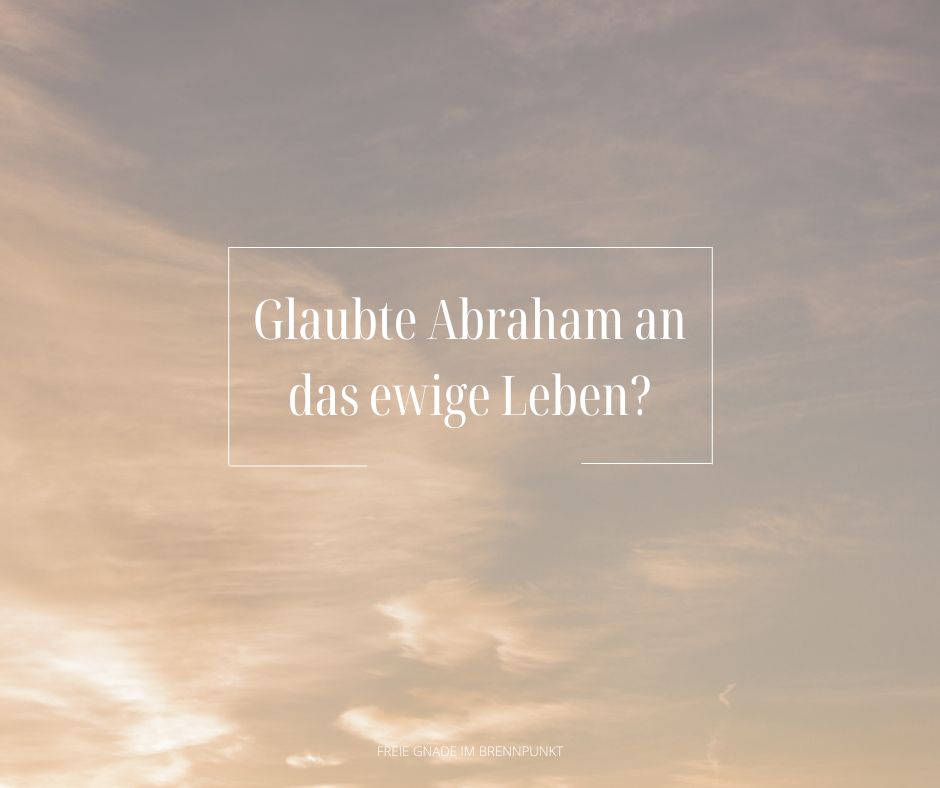 Das ewige Heil und Abraham