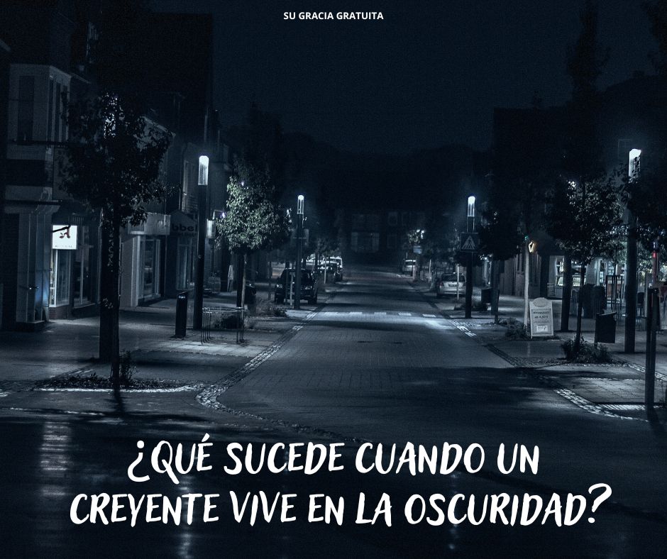 No permanezcas en la oscuridad
