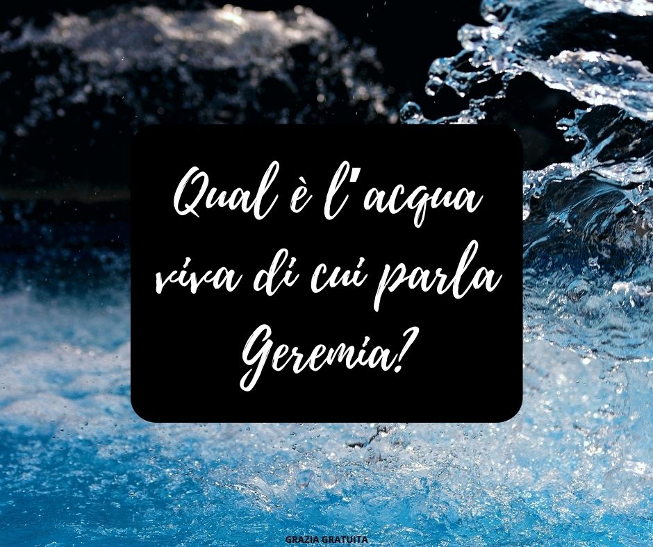 La fontana di acqua viva Geremia