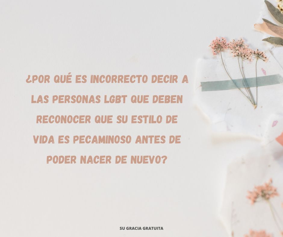 ¿Qué deben hacer las personas LGBT para salvarse?