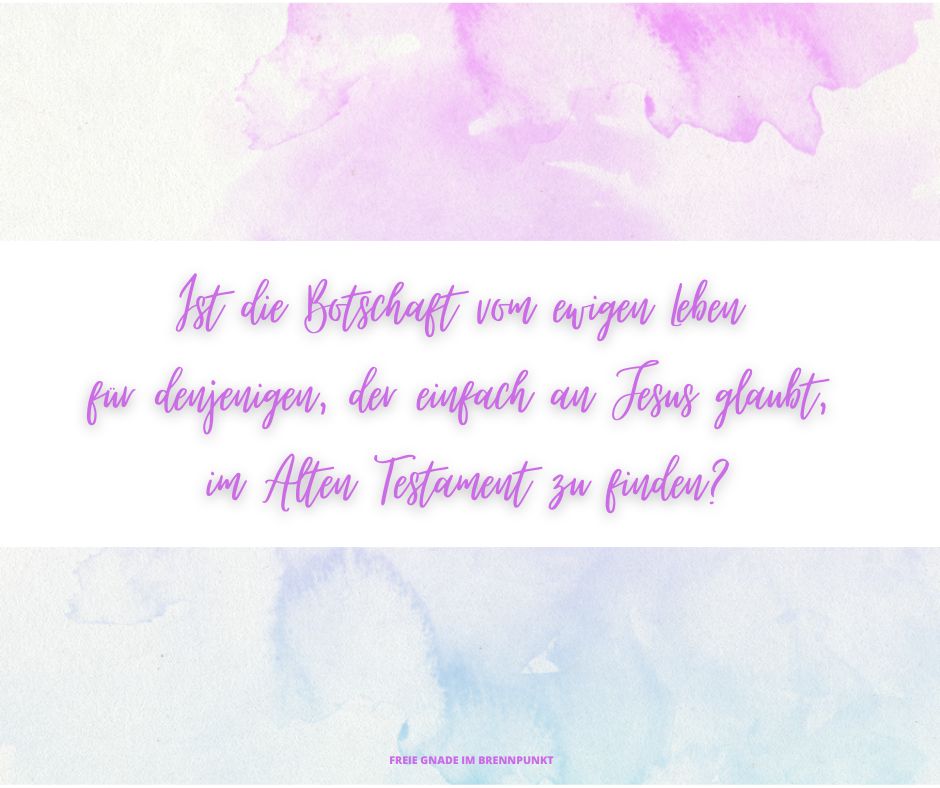 Die Heilsbotschaft vor dem Kirchenzeitalter