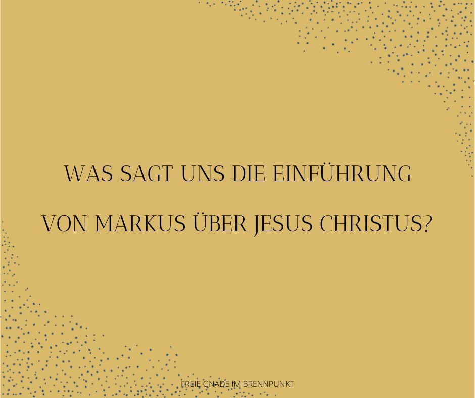 Einführung in das Markusevangelium