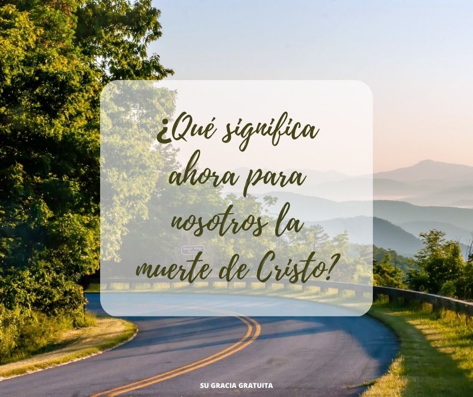 Liberados por la muerte de Cristo