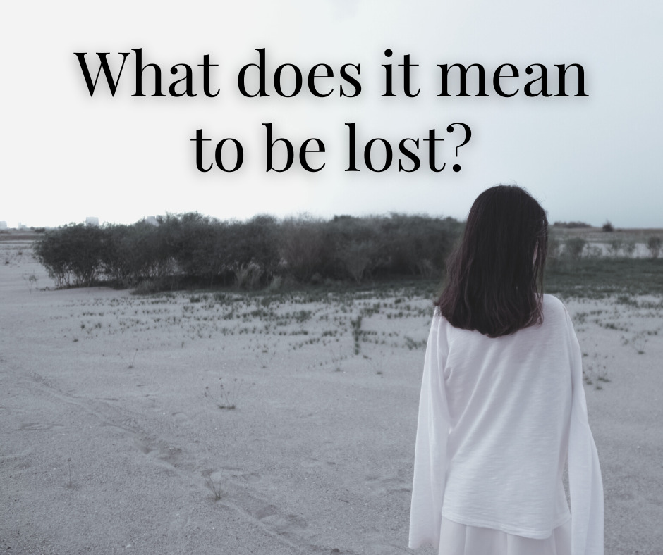 What does it mean to be lost