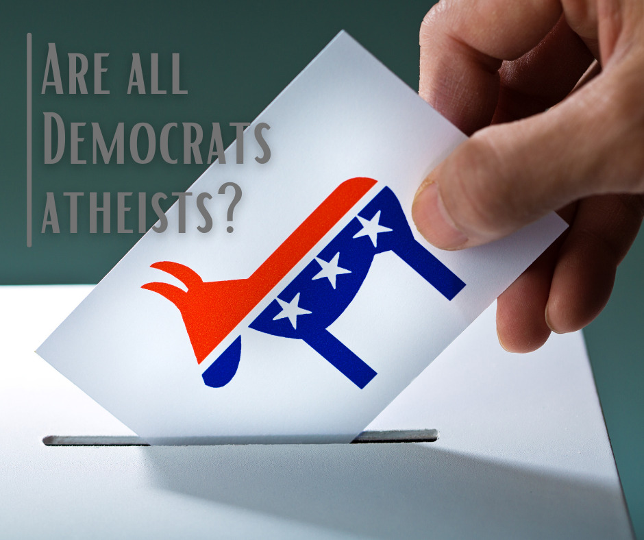 Are all Democrats atheists