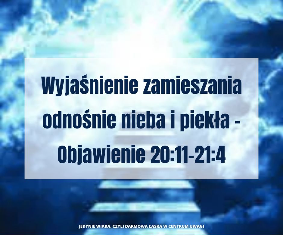 Wyjaśnienie zamieszania odnośnie nieba i piekła – Objawienie