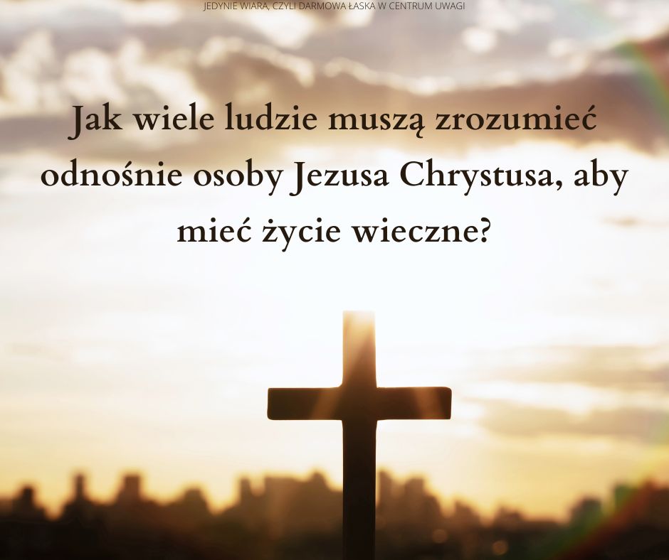 Rola Chrystusa w naszym zbawieniu, część pierwsza