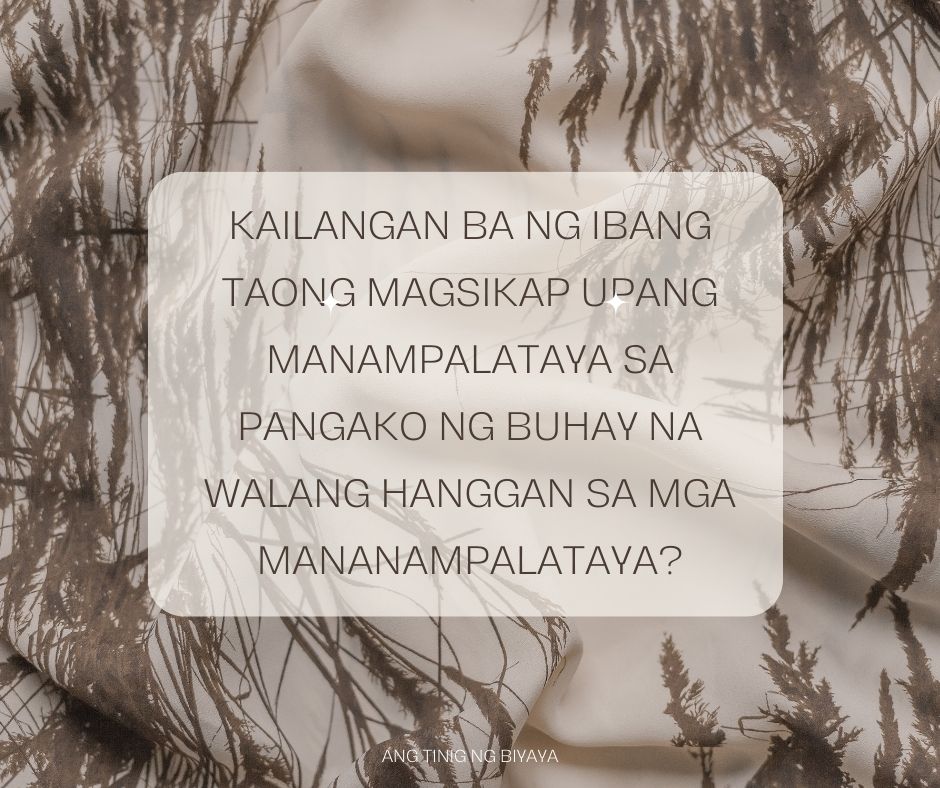Kailangan Ba Nating Magsikap Upang Maligtas?