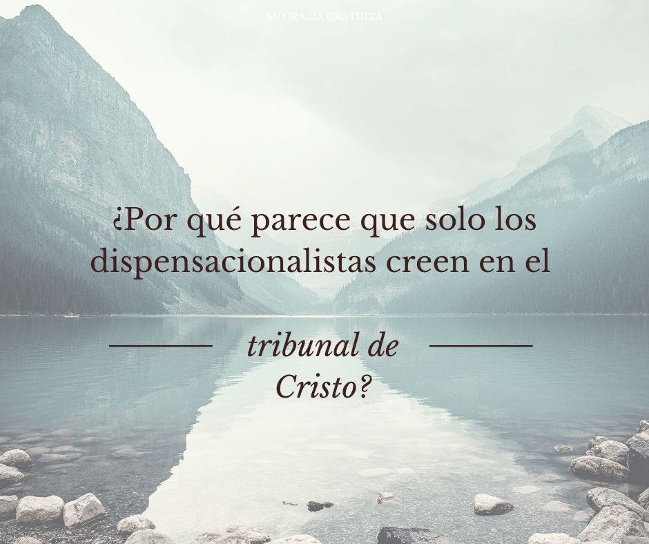 ¿Por qué tan pocos creen en el Tribunal de Cristo?