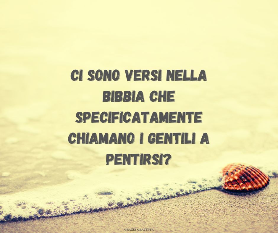 Il pentimento nella Bibbia è sempre diretto agli ebrei?