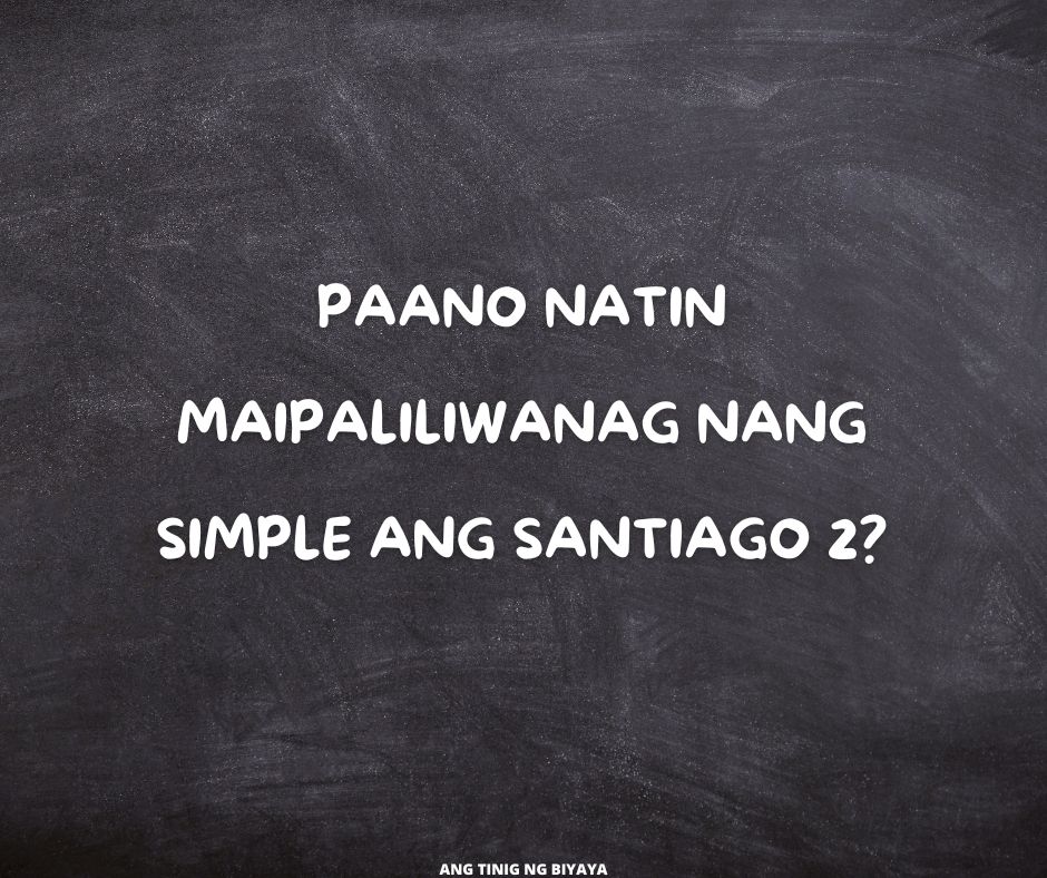 ANG METODONG KISS PARA SA SANTIAGO 2