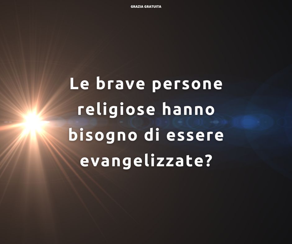 Perché Gesù evangelizzava